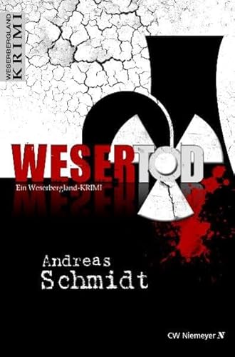 WeserTod: Ein Weserbergland-Krimi von Niemeyer, C W