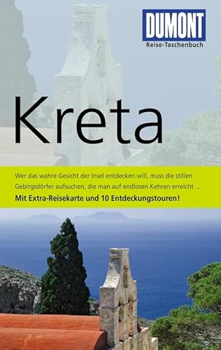 DuMont Reise-Taschenbuch Reiseführer Kreta: Mit 10 Entdeckungstouren