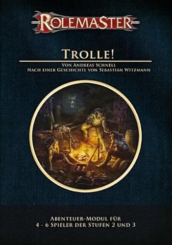 Rolemaster Trolle!: Abenteuer - Modul TA2