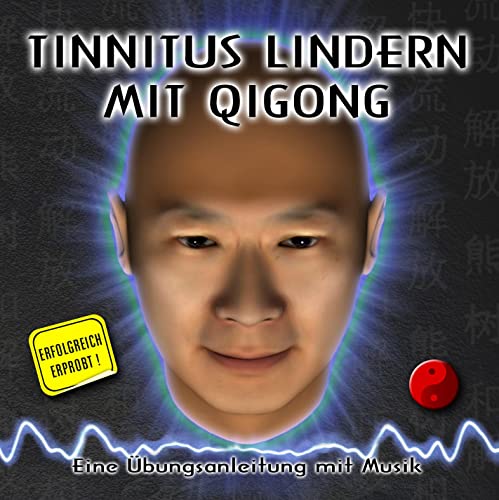 Tinnitus lindern mit Qigong :Übungsanleitung auf CD