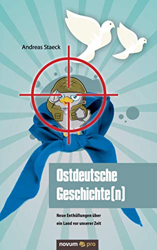 Ostdeutsche Geschichte(n): Neue Enthüllungen über ein Land vor unserer Zeit