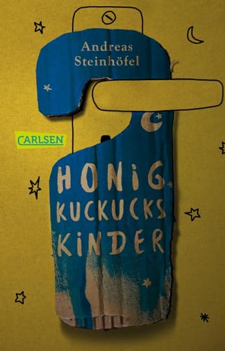 Honigkuckuckskinder: Spannender Kinderkrimi über Freundschaft, Fremdsein und die Überwindung von Vorurteilen | Für Kinder und Jugendliche ab 12 von Carlsen