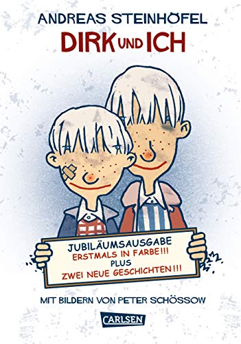 Dirk und ich: Die lustigsten Geschwistergeschichten aller Zeiten! Mit farbigen Illustrationen