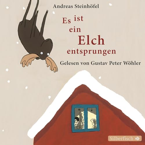 Es ist ein Elch entsprungen: 1 CD