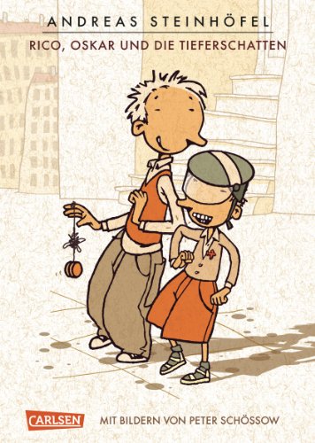 Rico, Oskar und die Tieferschatten: Ausgezeichnet mit dem Corine - Internationaler Buchpreis, Kategorie Jugendbuchpreis der Waldemar Bonsels Stiftung ... Kategorie Kinderbuch (Rico und Oskar, Band 1)
