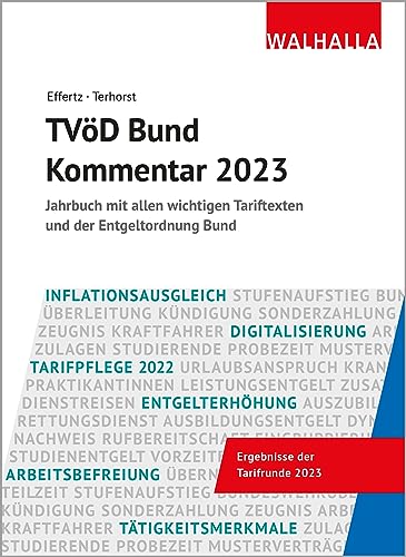 TVöD Bund Kommentar 2023: Jahrbuch mit allen wichtigen Tariftexten und der Entgeltordnung Bund