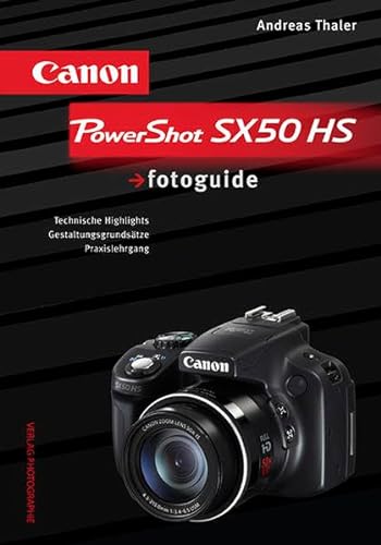 Canon PowerShot SX50 HS fotoguide von Verlag Photographie