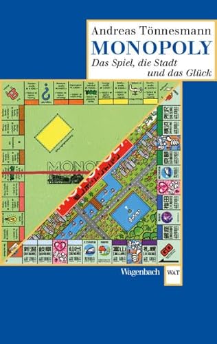 Monopoly: Das Spiel, die Stadt und das Glück (Wagenbachs andere Taschenbücher) von Verlag Klaus Wagenbach