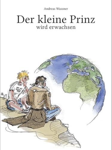 Der kleine Prinz: wird erwachsen