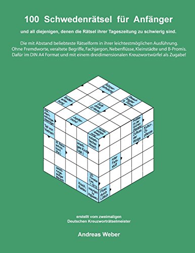 100 Schwedenrätsel für Anfänger: und all diejenigen, denen die Rätsel ihrer Tageszeitung zu schwierig sind