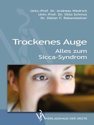 Trockenes Auge: Alles zum Sicca-Syndrom