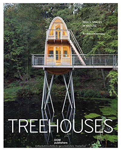 Treehouses. Small Spaces in Nature von DOM publishers