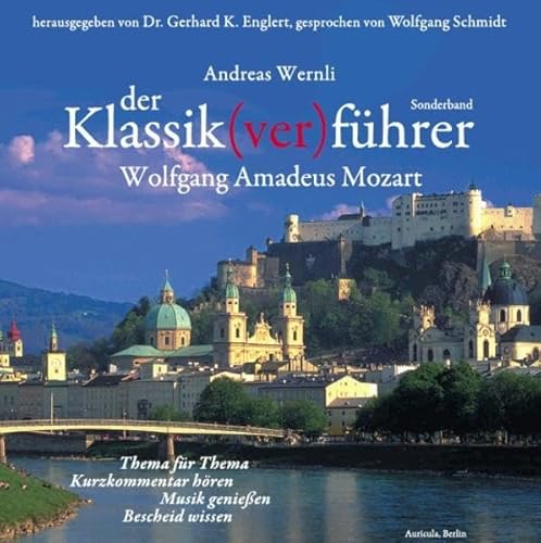 Der Klassik(ver)führer. Sonderband Wolfgang Amadeus Mozart, 2 CDs
