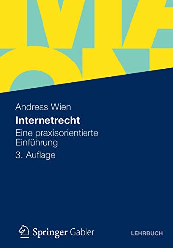 Internetrecht: Eine praxisorientierte Einführung von Gabler Verlag