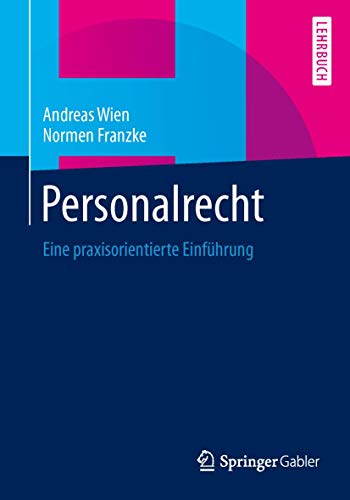 Personalrecht: Eine praxisorientierte Einführung von Springer