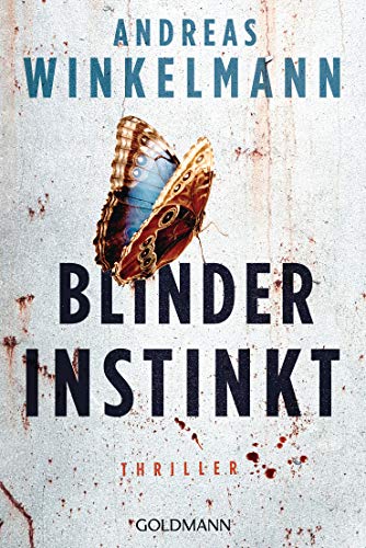 Blinder Instinkt: Thriller