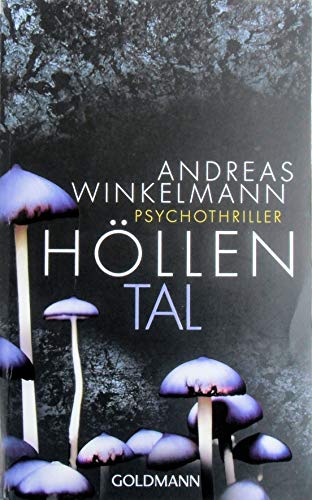Höllental: Psychothriller: Psychothriller. Originalausgabe