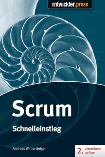 Scrum. Schnelleinstieg (2. Aufl.) von Entwickler Press