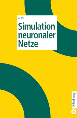 Simulation neuronaler Netze von Walter de Gruyter