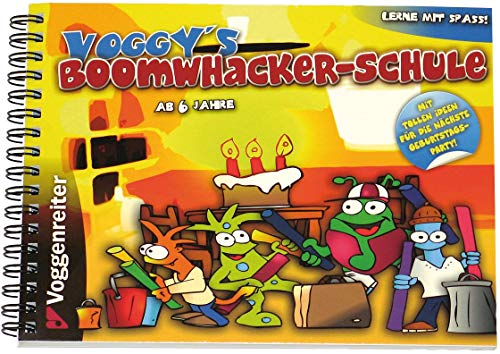 Voggy's Boomwhacker-Schule: Mit tollen Ideen für die nächste Geburtstagsparty: Schule für die bunten Spaßröhren!