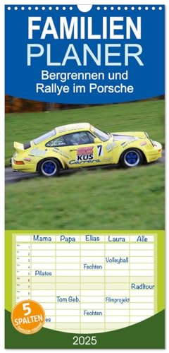 Familienplaner 2025 - Bergrennen und Rallye im Porsche mit 5 Spalten (Wandkalender, 21 cm x 45 cm), CALVENDO von CALVENDO