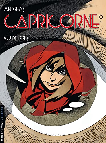 Capricorne - Tome 16 - Vu de près von Le Lombard