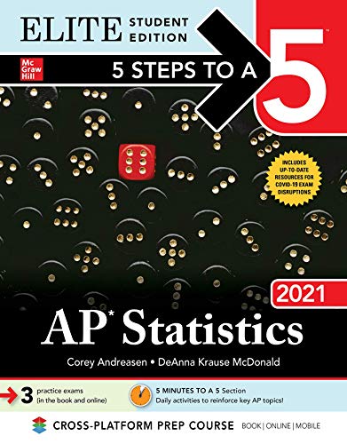 5 Steps to a 5: AP Statistics 2021 Elite Student Edition von McGraw-Hill Education