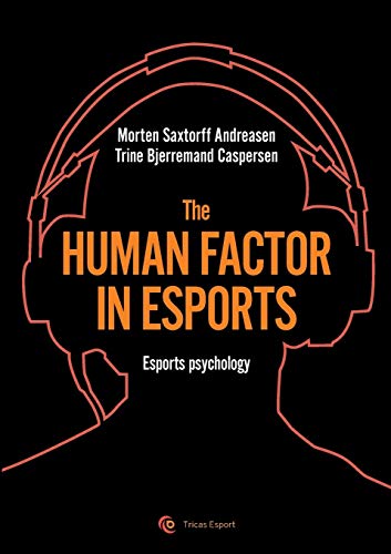 The human factor in esport: Esport psychology von Books on Demand