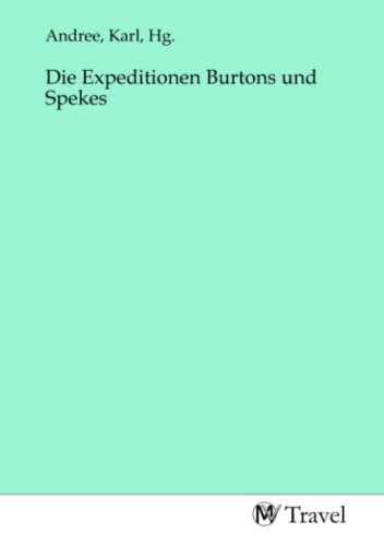Die Expeditionen Burtons und Spekes