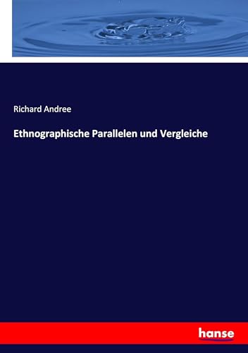 Ethnographische Parallelen und Vergleiche von Hansebooks