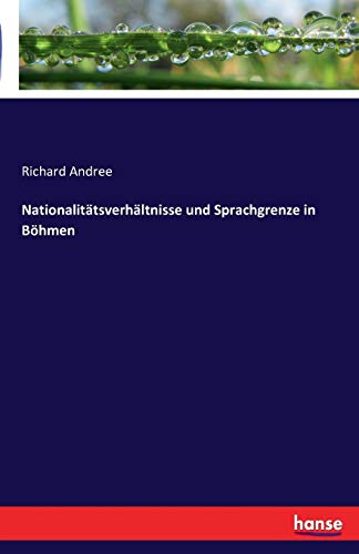 Nationalitätsverhältnisse und Sprachgrenze in Böhmen