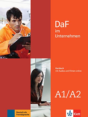 DaF im Unternehmen A1-A2: Kursbuch mit Audios und Filmen