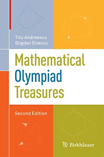 Mathematical Olympiad Treasures von Birkhäuser