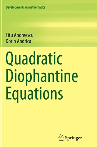 Quadratic Diophantine Equations (Developments in Mathematics, Band 40) von Springer