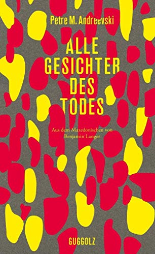 Alle Gesichter des Todes von Guggolz Verlag
