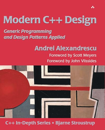 Modern C++ Design, Generic Programming and Design Patterns Applied von Addison Wesley