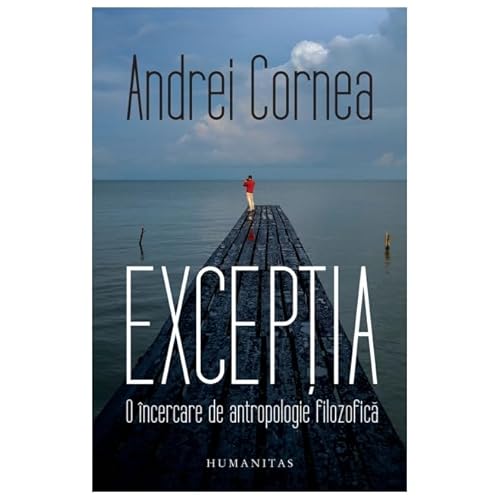 Exceptia. O Incercare De Antropologie Filozofica