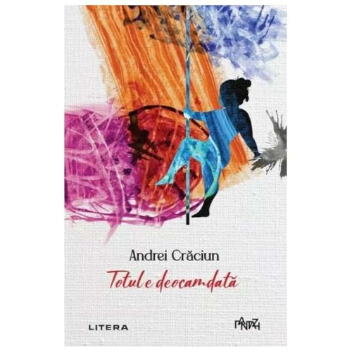 Totul E Deocamdata von Litera