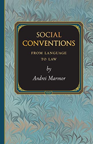 Social Conventions: From Language to Law (Princeton Monographs in Philosophy)