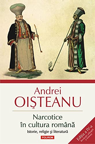 Narcotice In Cultura Romana. Istorie, Religie Si Literatura von Editura Polirom