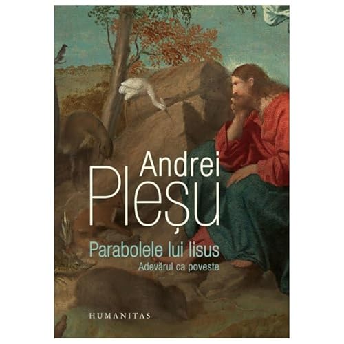 Parabolele Lui Iisus von Humanitas