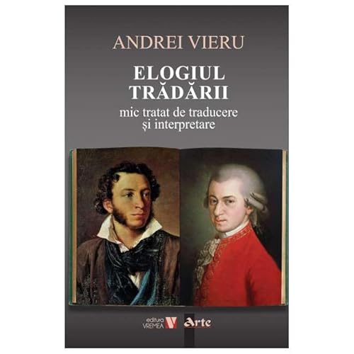Elogiul Tradarii. Mic Tratat De Traducere Si Interpretare von Vremea