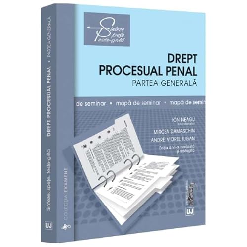 Drept Procesual Penal. Partea Generala. Caiet De Seminar Drept Procesual Penal. Partea Generala. Caiet De Seminar von Universul Juridic