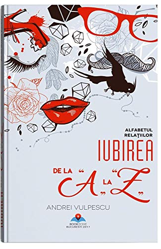 Iubirea De La A La Z von Bookzone