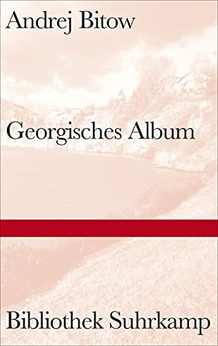 Georgisches Album (Bibliothek Suhrkamp) von Suhrkamp Verlag AG