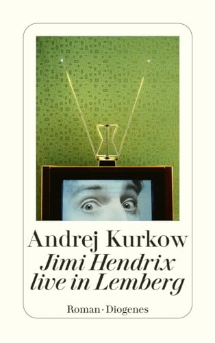 Jimi Hendrix live in Lemberg: . (detebe) von Diogenes Verlag AG