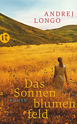 Das Sonnenblumenfeld: Roman (insel taschenbuch)
