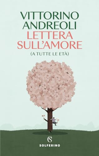 Lettera sull'amore (a tutte le età) (Saggi)