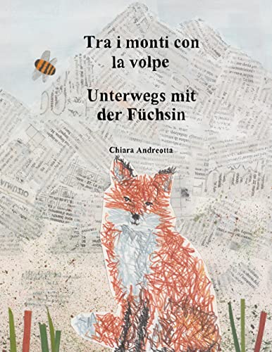 Tra i monti con la volpe: Unterwegs mit der Füchsin von BoD – Books on Demand