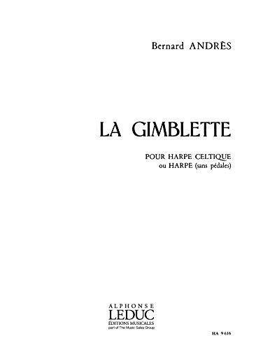 BERNARD ANDRES - LA GIMBLETTE - HARPE OU HARPE CELTIQUE